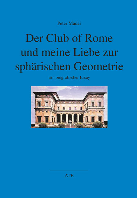 Der Club of Rome und meine Liebe zur sphärischen Geometrie